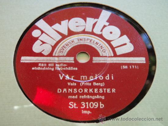Discos de pizarra: DANSORKESTER  ( VAR MELODI - EN DANS PA R&Ouml;DA ROSOR )  VALS   SILVERTON - Foto 1