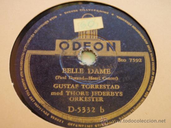 Discos de pizarra: GUSTAF TORRESTAD & THORE JEDERBYS ORKESTER  ( LA MER - BELLE DAME )  ODEON - Foto 1