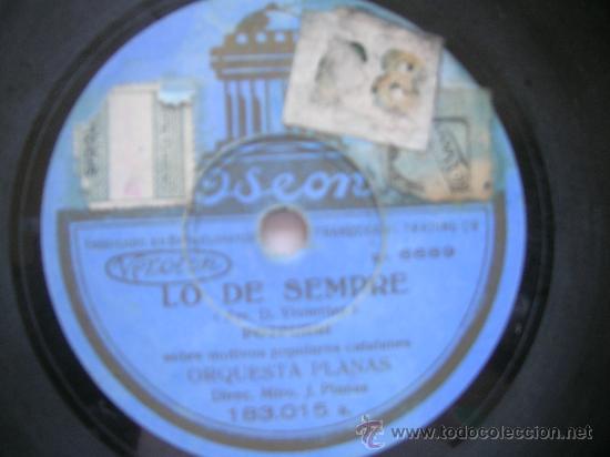 Discos de pizarra: ORQUESTA PLANAS. LO DE SEMPRE. LO DE AHIR. (PIZARRA) - Foto 1