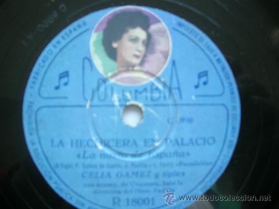 Discos de pizarra: CELIA GAMEZ. LA HECHICERA DE PALACIO. (PIZARRA) - Foto 1