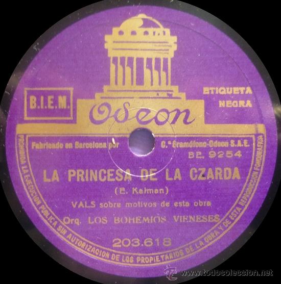 Discos de pizarra: Orq. Bohemios Vieneses / Marta Eggerth - La Princesa De La Czarda - Pizarra Odeon 203.618 - Foto 1