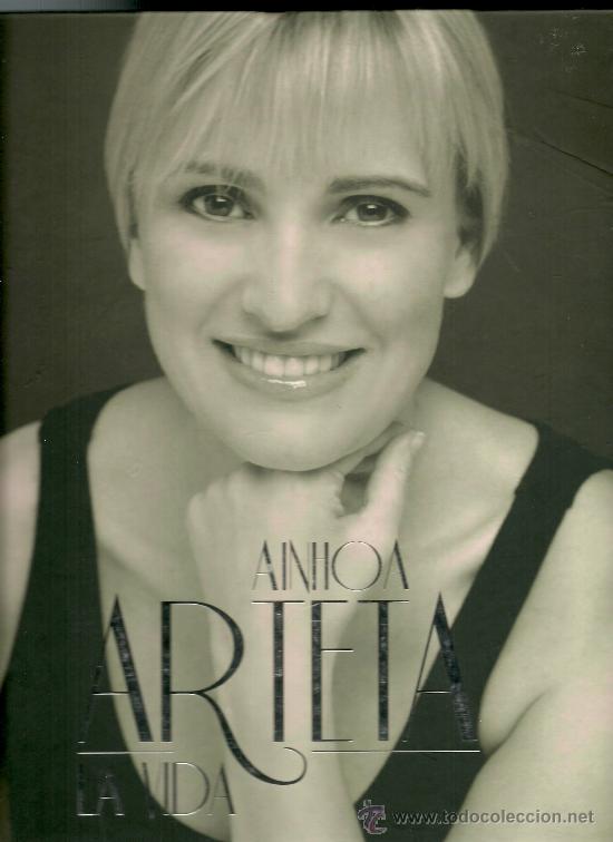 Discos de pizarra: AINHOA ARTETA. LA VIDA       (LIBRO, CD, DVD 2009) - Foto 1