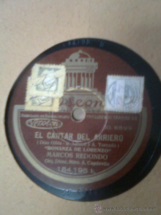 Discos de pizarra: Marcos redondo - El cantar del arriero (Ode&oacute;n, 1930) . dirige Antonio Capdevila - Foto 1