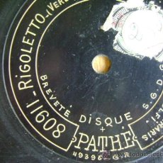Discos de pizarra: DISCO DE PIZARRA PATHÉ, RIGOLETTO (LASSÙ NEL CIELO / PIANGI FANCIULLA). . Lote 38334513