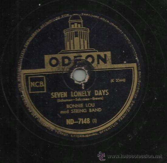 Discos de pizarra: SEVEN LONELY DAYS - DANCIN WITH SOMEONE - Foto 1
