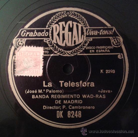Discos de pizarra: Banda Regimiento Wad-Ras de Madrid - Moro y Gitano (Pasodoble) / La Telesfora (Java) - Foto 2