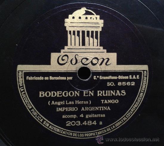 Discos de pizarra: Imperio Argentina - Bodegon en ruinas / Sanjuanina de mi amor - Foto 1