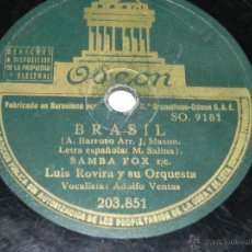 Discos de pizarra: DISCO DE PIZARRA LUIS ROVIRA Y SU ORQUESTA, BRASIL / PARA EL RANCHO ME VOY, ED. ODEON 20385, REGULAR