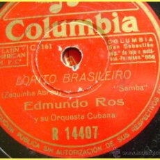 Discos de pizarra: DISCO DE PIZARRA COLUMBIA R14407. EDMUNDO ROS Y ORQUESTA: LORITO BRASILEIRO / NO CAN DO. Lote 43644402