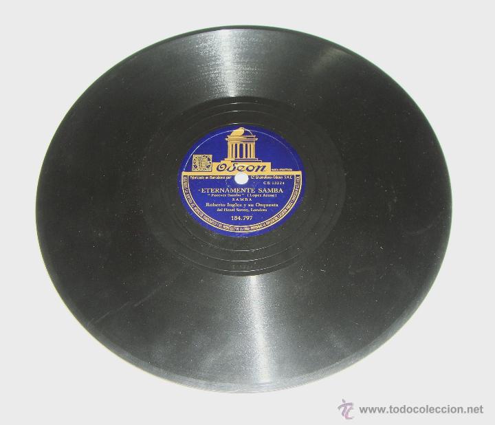 Discos de pizarra: Disco de Pizarra. Ode&oacute;n. Roberto Inglez. Eternamente Samba - La Canci&oacute;n de Dalila. - Foto 1