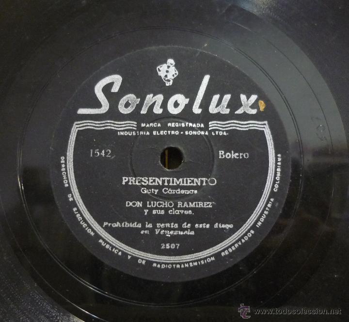 Discos de pizarra: LUCHO RAM&Iacute;REZ - PRESENTIMIENTO(BOLERO) / MUCHACHA DE RISA LOCA(BAMBUCO) - PIZARRA SONOLUX 1542 - E9 - Foto 1