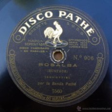 Discos de pizarra: DISCO PATHE - ROSALBA, LAS CAMPANAS DEL CASTILLO - SCHOTTIS. Lote 45036161