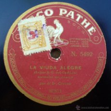 Discos de pizarra: DISCO PATHE - LA VIUDA ALEGRE. Lote 45036433