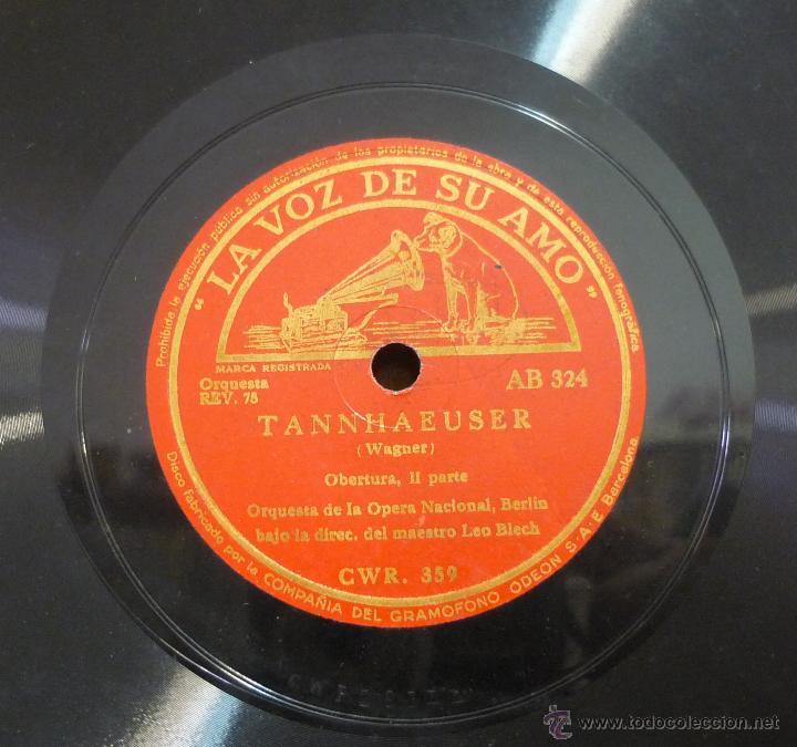 Discos de pizarra: ORQUESTA DE LA &Oacute;PERA NACIONAL BERL&Iacute;N - TANNHAEUSER - PIZARRA AB 324 - E6-12 - Foto 1