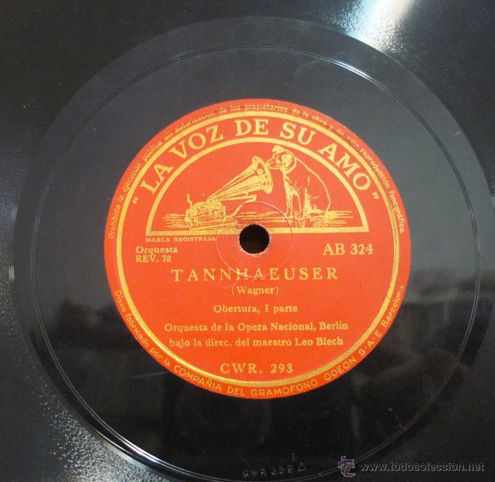 Discos de pizarra: ORQUESTA DE LA &Oacute;PERA NACIONAL BERL&Iacute;N - TANNHAEUSER - PIZARRA AB 324 - E6-12 - Foto 2