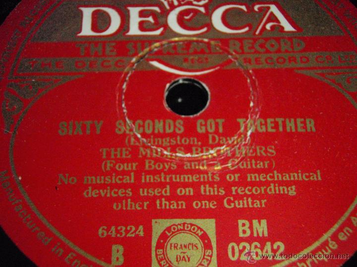 Discos de pizarra: THE MILLS BROTHERS ( SIXTY SECONDS GOT TOGETHER - JULIUS CAESAR )   DECCA - Foto 1
