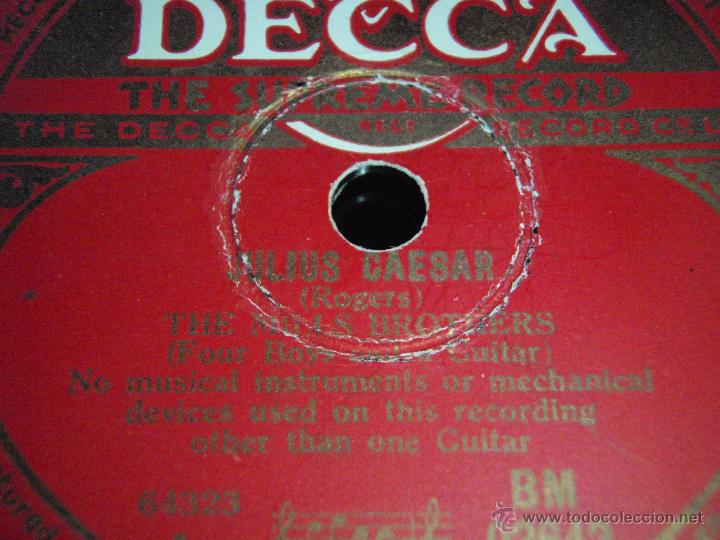 Discos de pizarra: THE MILLS BROTHERS ( SIXTY SECONDS GOT TOGETHER - JULIUS CAESAR )   DECCA - Foto 2
