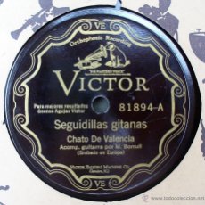 Discos de pizarra: CHATO DE VALENCIA - SEGUIDILLAS GITANAS, TARANTAS ´LA TERRERA´. Lote 45329181