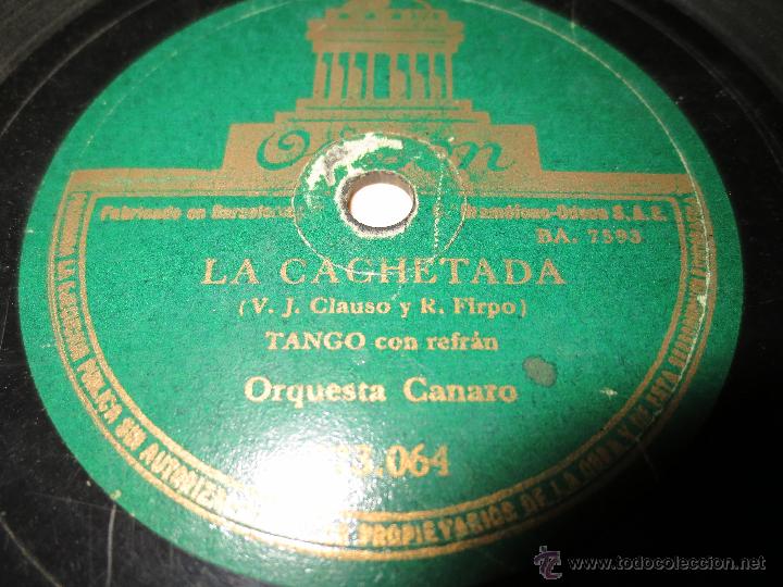 Discos de pizarra: la cachetada. pa que bailen las viejas. orquesta canaro. tango - Foto 2