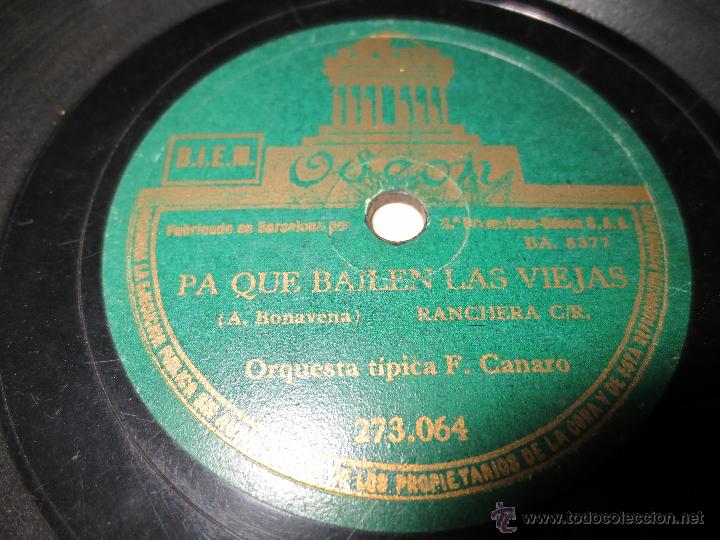 Discos de pizarra: la cachetada. pa que bailen las viejas. orquesta canaro. tango - Foto 3