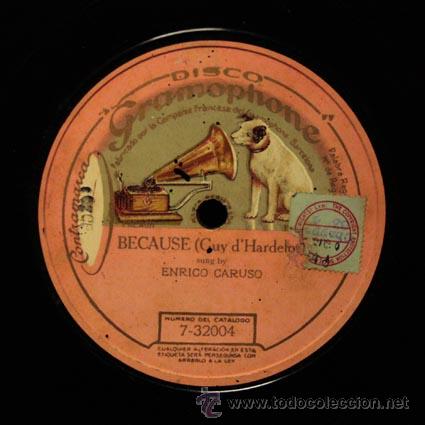 Discos de pizarra: ENRICO CARUSO - BECAUSE (MONOFACIAL) - Foto 1