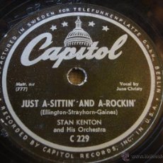 Discos de pizarra: STAN KENTON AND HIS ORCHESTRA (JUST A-SITTIN' AND A-ROCKIN' - ARTISTRY JUMPS) VOCAL BY JUNE CHRISTY