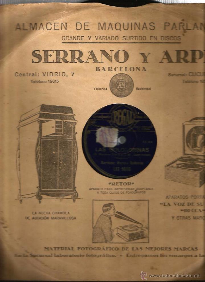 Discos de pizarra: ZARZUELA LAS GOLONDRINAS : CANTA MARCOS REDONDO - Foto 1
