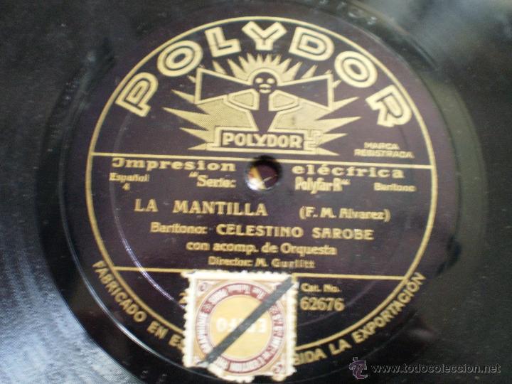 Discos de pizarra: DISCO PIZARRA. BAR&Iacute;TONO: CELESTINO SAROBE. LA PALOMA + LA MANTILLA