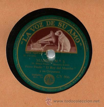 Discos de pizarra: PEREZ PRADO, EL REY DEL MAMBO Y SU ORQUESTA : MAMBO NUM. 5 + QUE RICO EL MAMBO - Foto 1