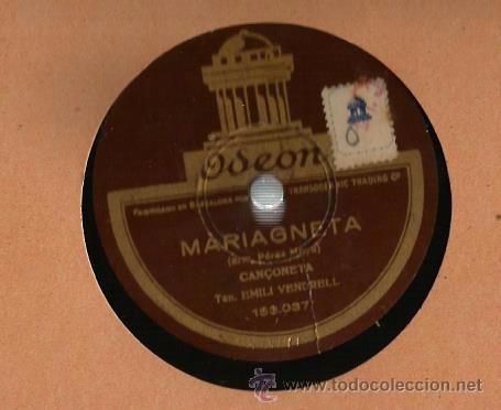 Discos de pizarra: EMILIO VENDRELL, TENOR : MARIAGNETA + LA MORT DE L&acute;ESCOL&Aacute; - Foto 1