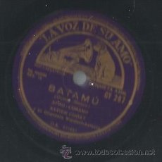 Discos de pizarra: XAVIER CUGAT Y LA ORQUESTA WALDORF-ASTORIA : BATAMU (AFRO CUBANO) + GEORGE HAMILTON Y SU ORQUESTA 