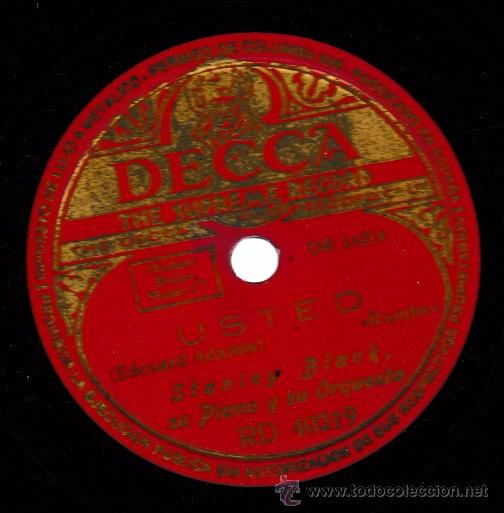 Discos de pizarra: Usted; Oriental. Stanley Black. Decca. SP 10 - Foto 1