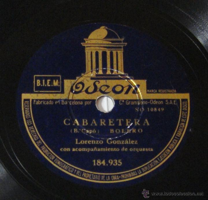 Discos de pizarra: Disco de Pizarra &middot; Lorenzo Gonz&aacute;lez &middot; Cabaretera / Ni&ntilde;a &middot; Ode&oacute;n &middot; ca. 1945&ndash;1955 - Foto 4