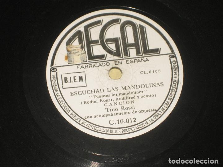 Discos de pizarra: TINO ROSSI - ESCUCHAD LAS MANDOLINAS - CATARI - Foto 1