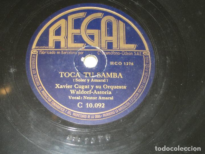Discos de pizarra: XAVIER CUGAT - TOCA TU SAMBA - CON MARACAS - Foto 1