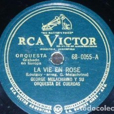 Discos de pizarra: DISCO 78 RPM - RCA VICTOR - GEORGE MELACHRINO - ORQUESTA DE CUERDA - LA VIE EN ROSE - PIZARRA. Lote 152031734