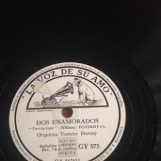 Discos de pizarra: DOS ENAMORADOS TOMMY DORSEY