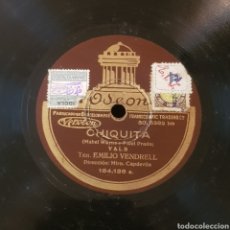 Discos de pizarra: EMILIO VENDRELL - CHIQUITA - AMAPOLA 78 RPM DISCO PIZARRA
