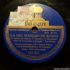 Discos de pizarra: LA DEL MANOJO DE ROSAS - M. REDONDO Y V. SIMON 78 RPM DISCO PIZARRA