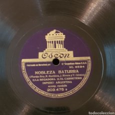 Discos de pizarra: IMPERIO ARGENTINA - NOBLEZA BATURRA 78 RPM DISCO PDE PIZARRA ODEÓN