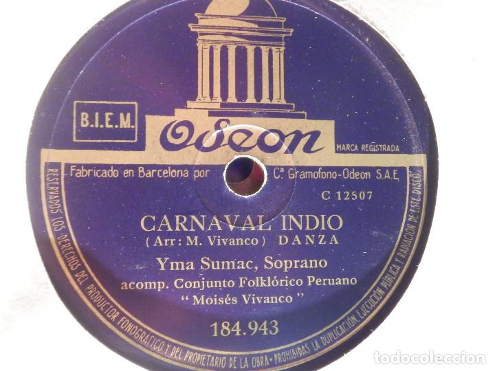Discos de pizarra: Disco de Pizarra Odeon 184.943 - Yma Sumac, Soprano - Picaflor - Carnaval Indio - Foto 2