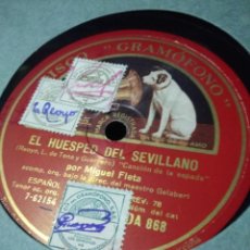 Discos de pizarra: DISCO DE PIZARRA : MIGUEL FLETA - EL HUESPED DEL SEVILLANO 