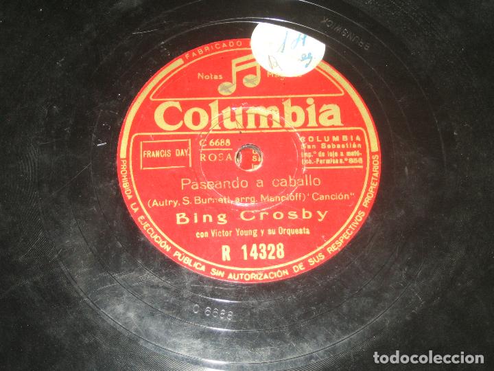 Discos de pizarra: BING CROSBY -PASEANDO A CABALLO - EL VALLE DE SAN FERNANDO - Foto 1