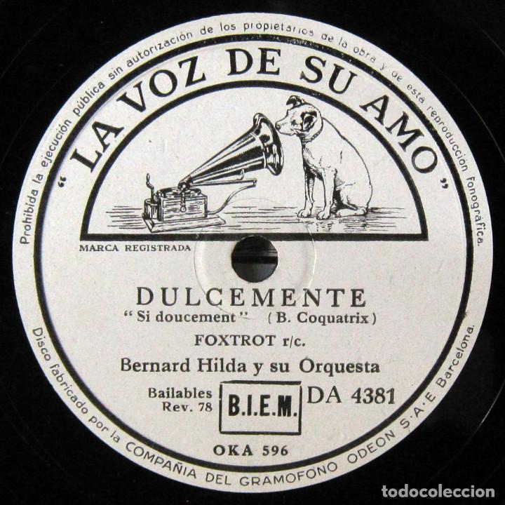 Discos de pizarra: BERNARD HILDA Y ORQUESTA - DULCEMENTE / OH LA LA! - FOXTROT - Foto 1