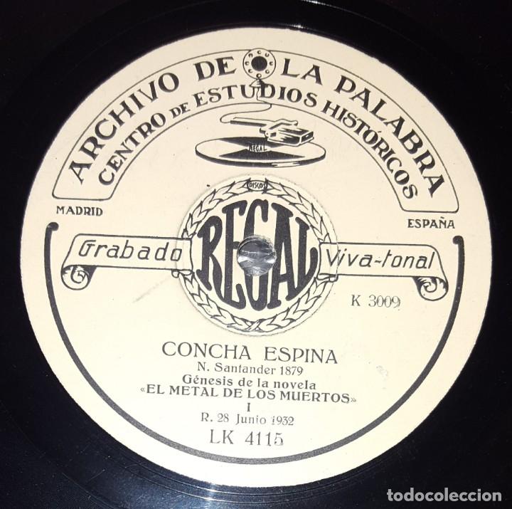 Discos de pizarra: DISCO 78 RPM - REGAL - ARCHIVO DE LA PALABRA - CONCHA ESPINA - EL METAL DE LOS MUERTOS - PIZARRA - Foto 1 - 218474872