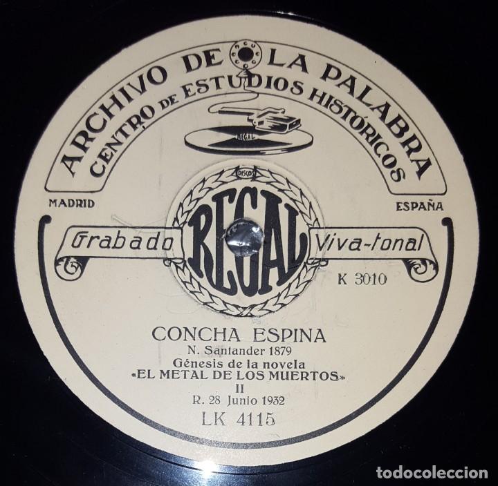 Discos de pizarra: DISCO 78 RPM - REGAL - ARCHIVO DE LA PALABRA - CONCHA ESPINA - EL METAL DE LOS MUERTOS - PIZARRA - Foto 2 - 218474872