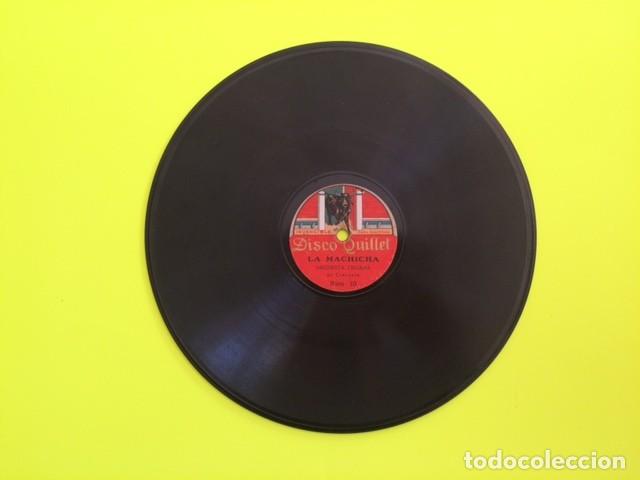 Discos de pizarra: DISCO PIZARRA QUILLET: LA MACHICHA Y LA CARRERA. - Foto 2