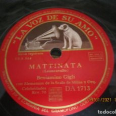 Discos de pizarra: BENIAMINO GIGLI - MATTINATA / LA SERENATA LP 10 PULGADAS - LA VOZ DE SU AMO -. Lote 236220715