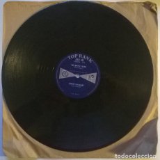 Discos de pizarra: ROBERT CHAUVIGNY. THE BOTTLE THEME/ FRENCH ROCKIN' WALTZ (EUX) TOP RANK, UK 1959 PIZARRA 10'' 78 RPM. Lote 238708140