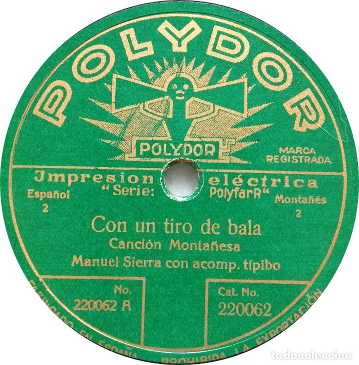 Discos de pizarra: Manuel Serra & Sara de Ortega - Con un tiro de bala - Super raro - Foto 1
